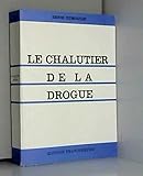 Le chalutier de la drogue by