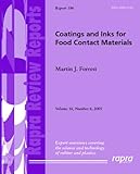Image de Coatings and Inks for Food Contact Material: Rapra Review Report 186 (Rapra Review Reports)