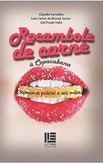 Livro Rocambole de carne à Copacabana; romance policial a seis mãos