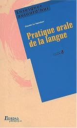 Pratique orale de la langue, cycle 2