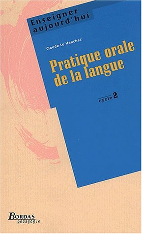Pratique orale de la langue, cycle 2