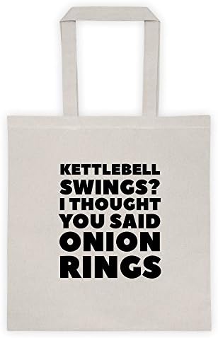 Kettleball Swings? I Thought You Said Onion Rings Cool Funny Message Outdoor Humor Grocery Shopping White Tote Bag