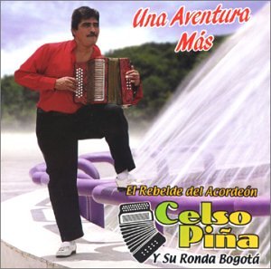 Celso Piña - UNA AVENTURA MAS - Zortam Music