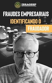 Livro Fraudes Empresariais - Identificando o Fraudador