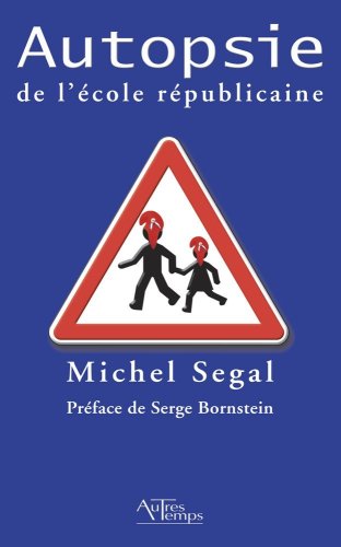 Autopsie de l'école républicaine