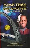 Inferno (Star Trek Deep Space Nine, Millennium Book 3 of 3)