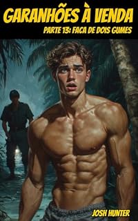 Livro Garanhões à Venda - Parte 13: Faca de Dois Gumes: Um Dark Romance MM de Máfia e Cativeiro