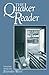 The Quaker Reader by 