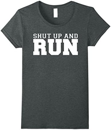 Womens Shut Up and Run t-shirt Small Dark Heather