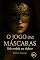 Livro O jogo das máscaras: Toda verdade usa disfarce