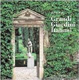 Grandi giardini italiani by 