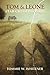 Tom and Leone: Star-Crossed Lovers by Tommie W. Whitener