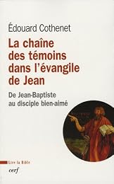La  chaîne des témoins dans l'Évangile de Jean