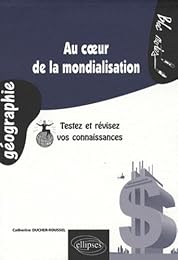 Au coeur de la mondialisation