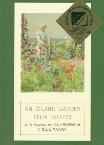 An Island Garden by Celia Thaxter, Childe Hassam