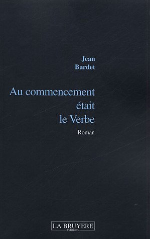 Au commencement était le Verbe