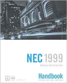 National Electrical Code Nec Handbook 1999 National Fire