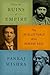 From the Ruins of Empire: The Intellectuals Who Remade Asia