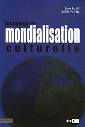 Les  enjeux de la mondialisation culturelle