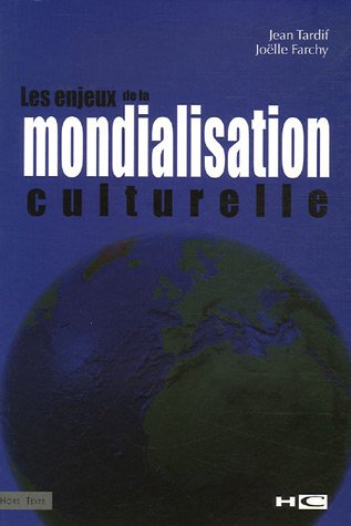 Les  enjeux de la mondialisation culturelle