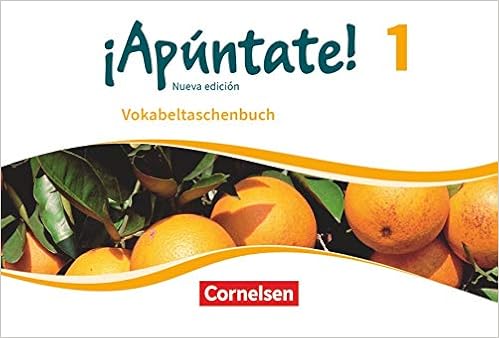Apuntate 2 Fremdsprache Ausgabe 2016 Band 1 Vokabeltaschenbuch Amazon De Bucher