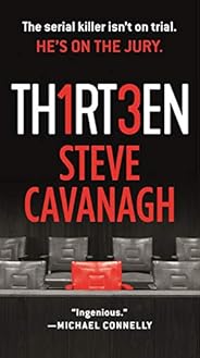 Thirteen: The Serial Killer Isn't on Trial. He's on the Jury. (Eddie Flynn