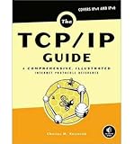 [(The TCP/IP Guide: A Comprehensive, Illustrated Internet Protocols Reference )] [Author: C. Koziero by 