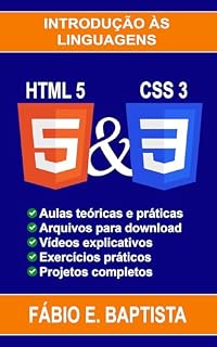 Livro Introdução às Linguagens HTML 5 e CSS 3 (Web Design Livro 1)