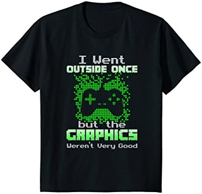 Kids I went Outside Once The Graphics - Video Gaming T-Shirt 12 Black