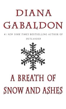 A Breath Of Snow And Ashes (Outlander, Book 6)