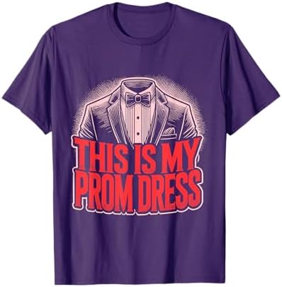 prom dress t shirt School Prom Promenade This Is My Prom Dress T Shirt