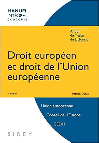 Amazon Fr Droit Europeen Et Droit De L Union Europeenne 3e Ed Integral Concours Dollat Patrick Livres