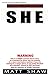 SHE: An Extremely Twisted SHORT STORY