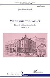 Vie de bistrot en Alsace