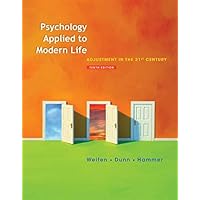Psychology Applied to Modern Life: Adjustment in the 21st Century (PSY 103 Towards Self-Understanding)