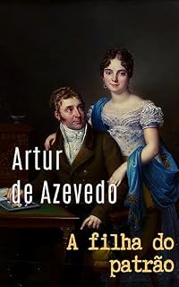 Livro A filha do patrão (Com notas)