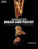 Advanced Bread and Pastry