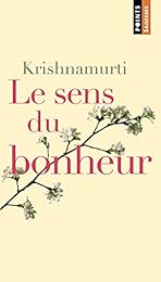 Le  sens du bonheur