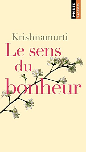Le  sens du bonheur