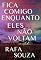 Livro Fica comigo enquanto eles não voltam: conto