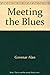 Meeting the blues by 
