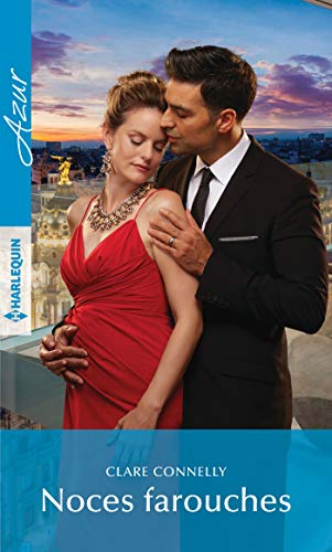 Noces farouches (Azur) (French Edition) by Clare Connelly