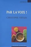 Par la voix ! by