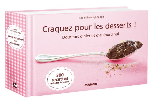 Craquez pour les desserts !