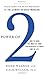 Power of 2: How to Make the Most of Your Partnerships at Work and in Life 1st Printing edition by Wagner, Rodd, Muller, Gale (2009) Hardcover - Book by Rodd Wagner
