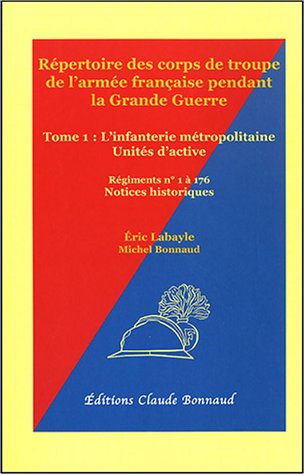 Répertoire des corps de troupe de l'armée française pendant la Grande guerre
