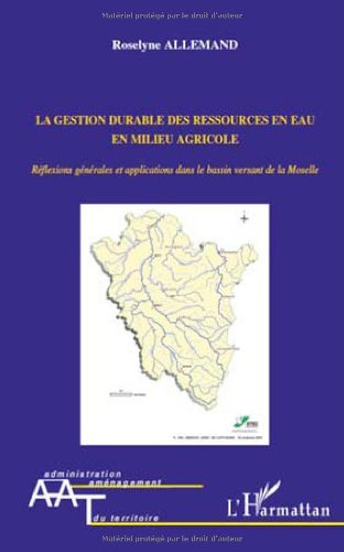 La  gestion durable des ressources en eau en milieu agricole