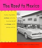 The Road to Mexico (Southwest Center Series) by