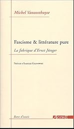 Fascisme & littérature pure