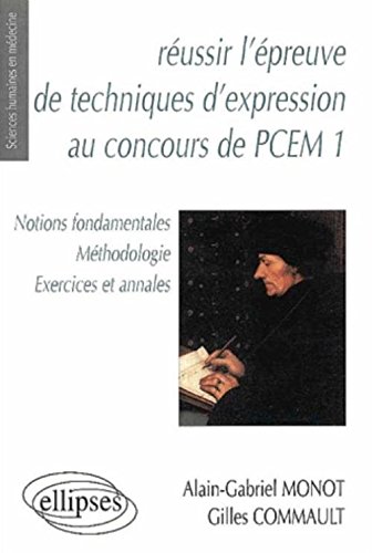 Réussir l'épreuve de techniques d'expression au concours de PCEM 1